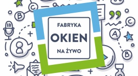Pilkington IGP partnerem Fabryki Okien na Żywo