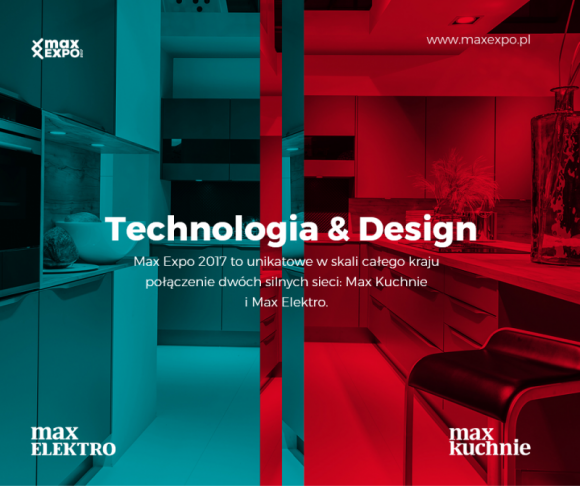 Max Expo 2017 - jedyne takie targi w Polsce BIZNES, Gospodarka - Już 15. września w Karpaczu rozpoczynają się Targi Max Expo 2017. To prezentacja oferty innowacyjnych urządzeń międzynarodowych i polskich marek oraz przegląd najnowszych trendów w zakresie wzornictwa, akcesoriów oraz materiałów wykończeniowych.
